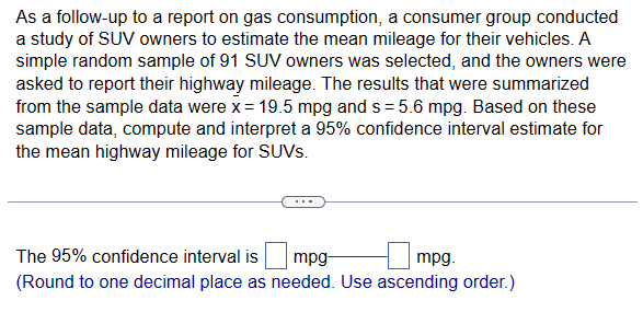 Solved As a follow-up to a report on gas consumption, a | Chegg.com