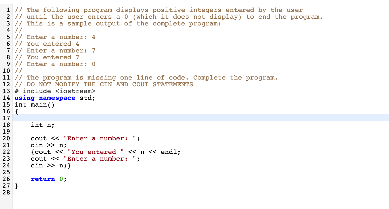 Solved 1 // The following program displays positive integers | Chegg.com