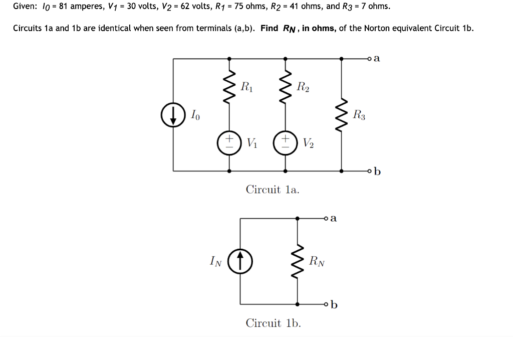 Solved Given: I0=81 Amperes, V1=30 Volts, V2=62 Volts, R1=75 | Chegg.com