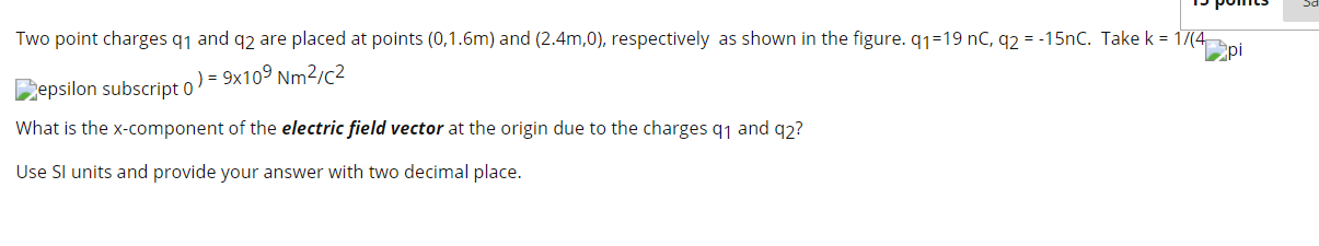 Solved Two point charges 91 and q2 are placed at points | Chegg.com