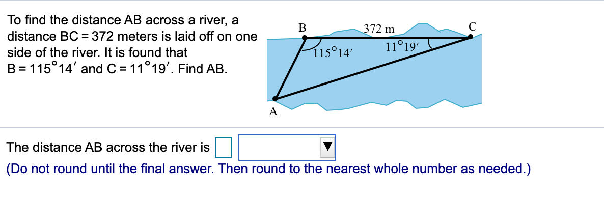 Solved B To find the distance AB across a river, a distance | Chegg.com