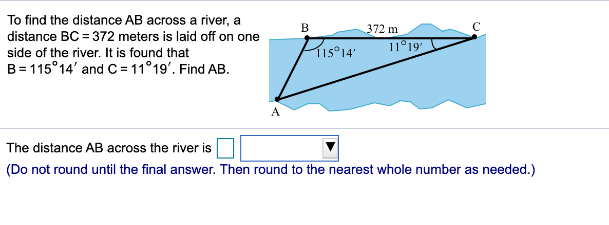 Solved B To Find The Distance AB Across A River, A Distance | Chegg.com