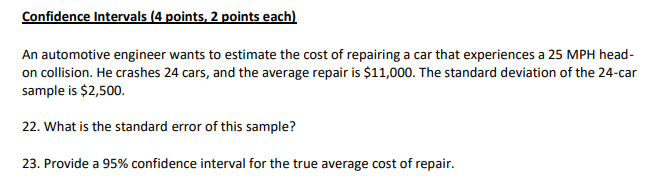 Solved Confidence Intervals (4 points, 2 points each) An | Chegg.com