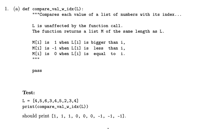 Solved 1. (a) def compare_val_w_idx(L): 