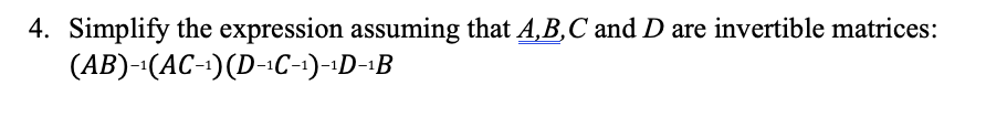 Solved 4. Simplify The Expression Assuming That A,B,C And D | Chegg.com