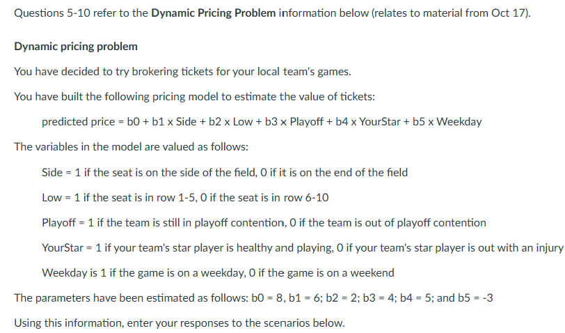 Solved Questions 5-10 ﻿refer to ﻿the Dynamic Pricing Problem | Chegg.com