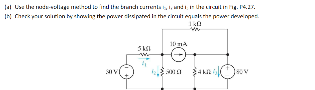 Solved (a) Use the node-voltage method to find the branch | Chegg.com