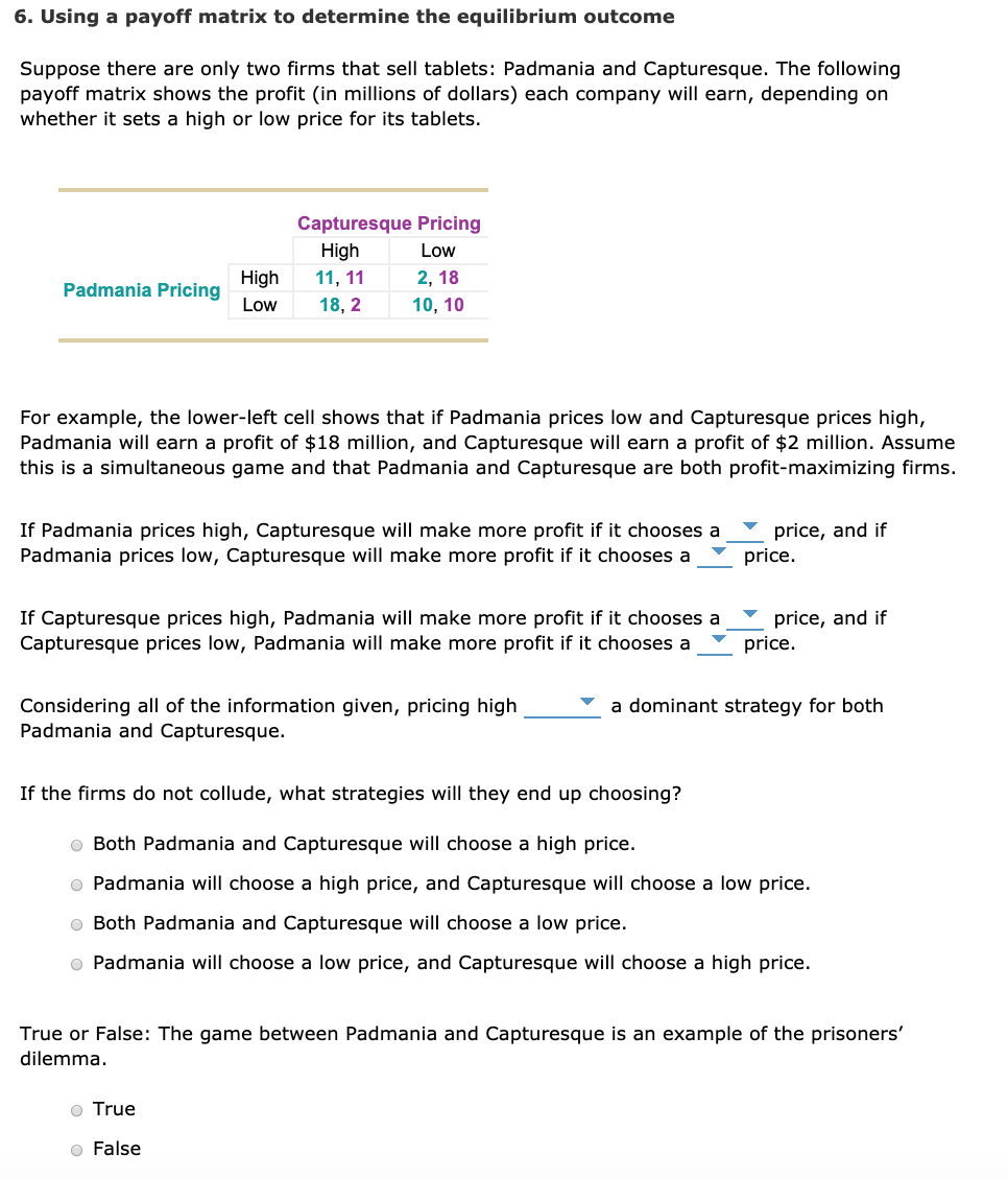 Solved 6. Using a payoff matrix to determine the equilibrium