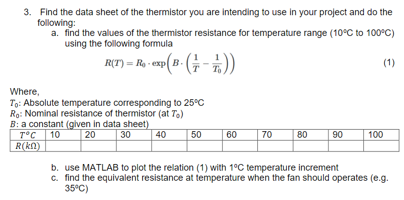 Solved 3. Find The Data Sheet Of The Thermistor You Are | Chegg.com