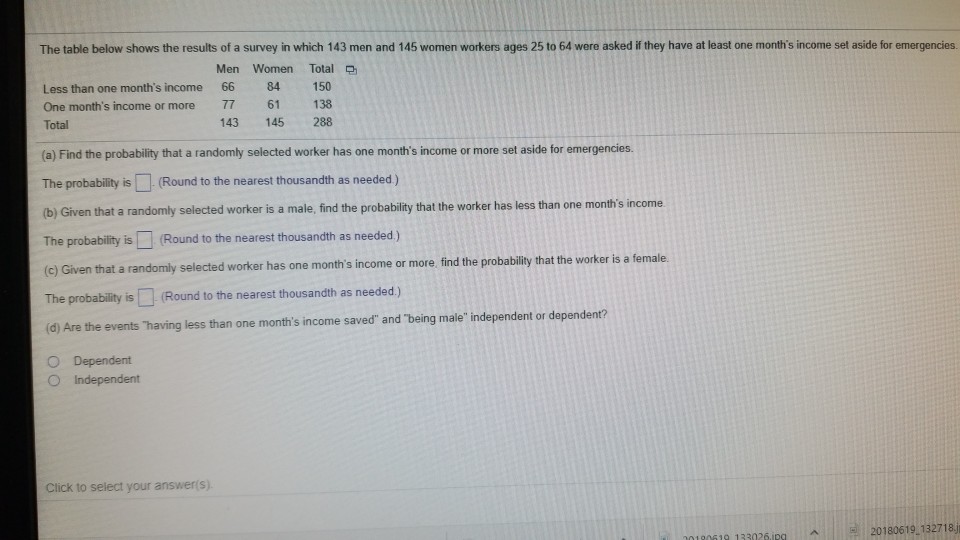 Solved The table below shows the results of a survey in | Chegg.com