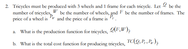 Solved 2. Tricycles must be produced with 3 wheels and 1 | Chegg.com