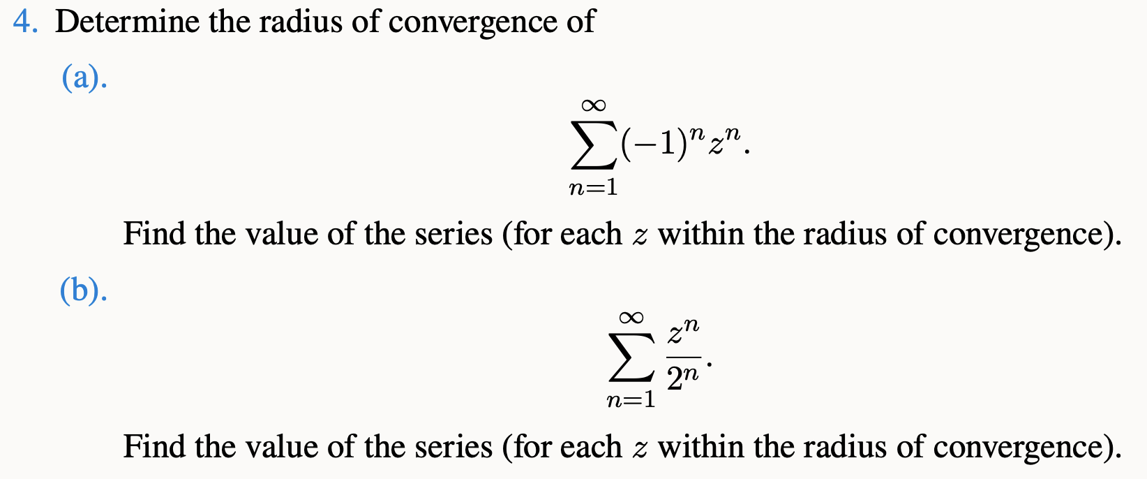 Solved 4. Determine the radius of convergence of (a). | Chegg.com