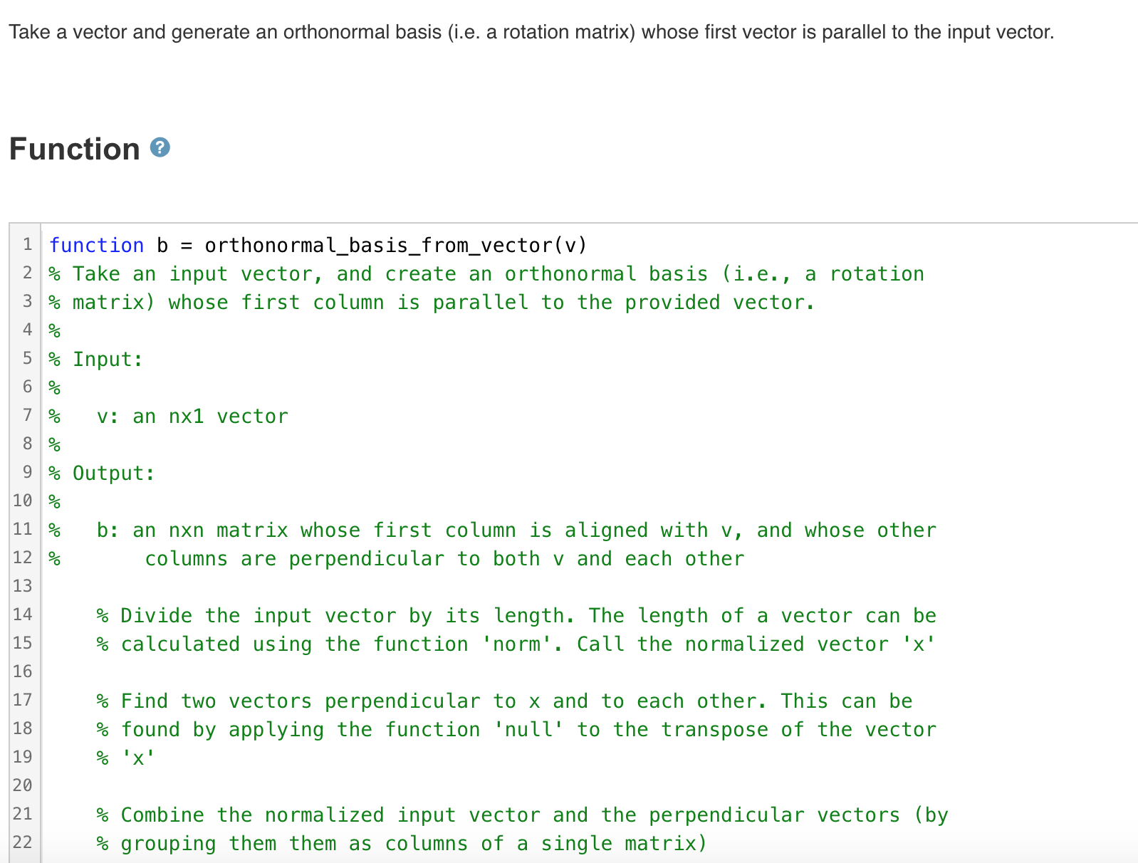 Take a vector and generate an orthonormal basis (i.e. a rotation matrix