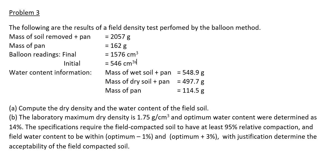 Solved Mass of dry soil + pan =497.7 g Mass of pan =114.5 g | Chegg.com