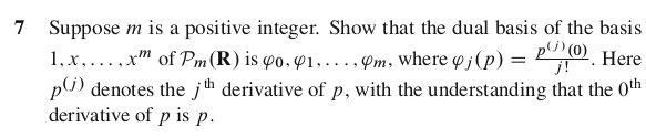 Solved 7 Suppose m is a positive integer. Show that the dual | Chegg.com