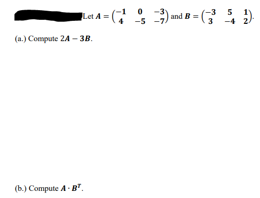 Solved -1 Let A = 4 0 -5 -3) a and B= -3 3 5 1 -4 2 2) (a.) | Chegg.com