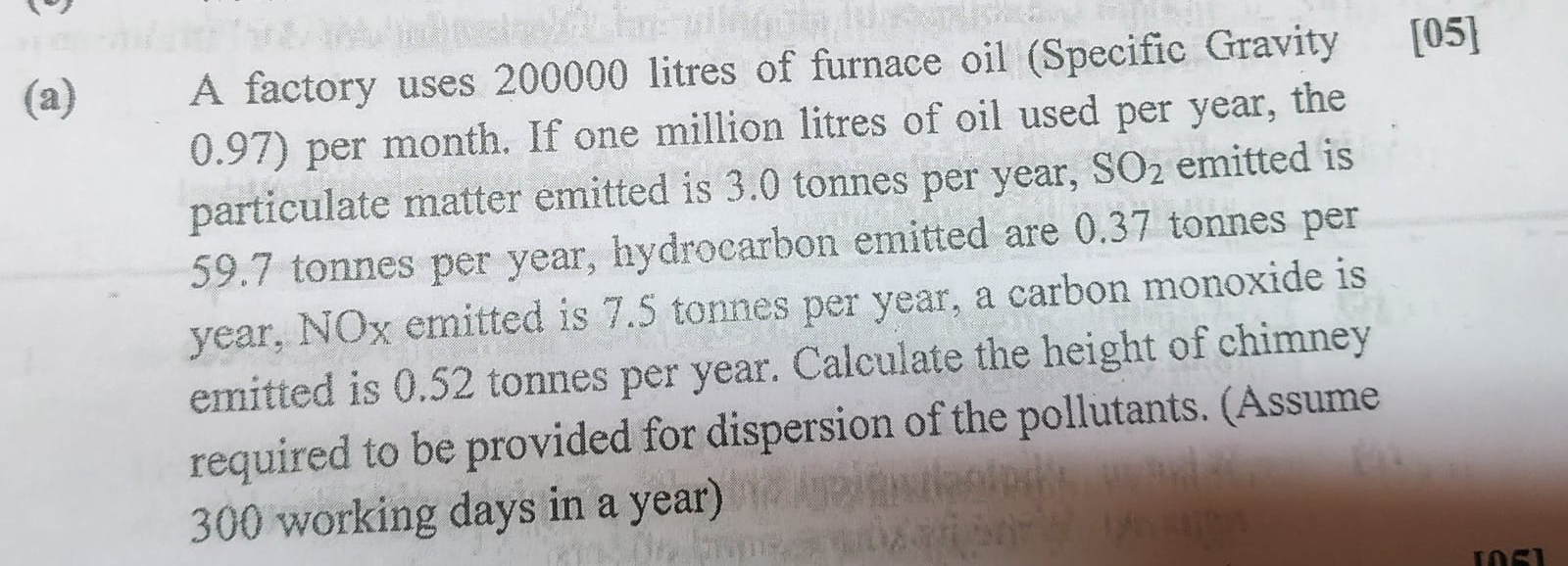 Solved (a) ﻿A factory uses 200000 ﻿litres of furnace oil