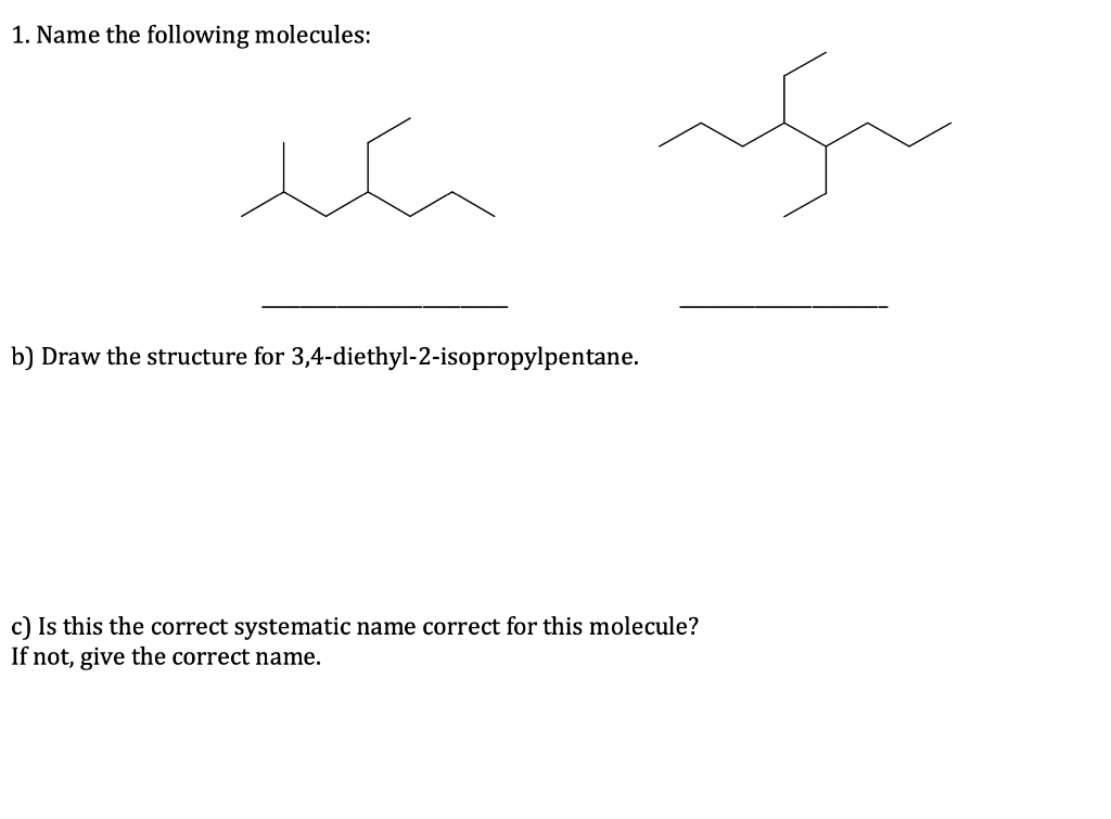 Solved 1. Name The Following Molecules: B) Draw The | Chegg.com