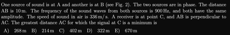 Solved One source of sound is at A and another is at B (see | Chegg.com