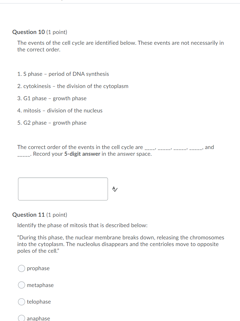 Solved Question 10 (1 point) The events of the cell cycle | Chegg.com