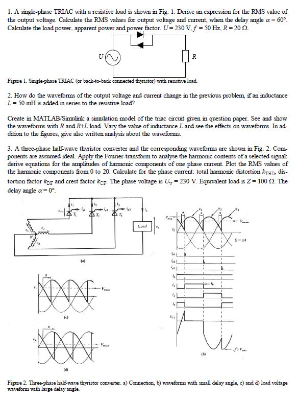 1 A Single Phase Triac With A Resistive Load Is S Chegg Com