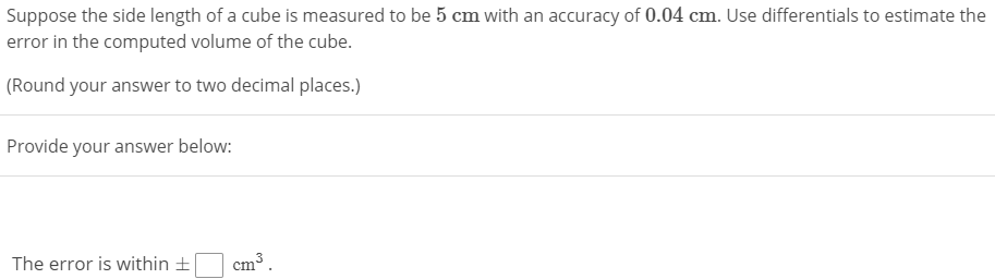 Solved Suppose the side length of a cube is measured to be 5 | Chegg.com