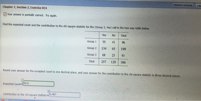 Solved PRINTER VERSION B Chapter 7, Section 2, Exercise 031 | Chegg.com