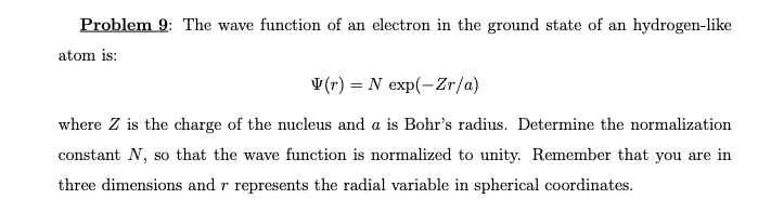 Solved Problem 9: The wave function of an electron in the | Chegg.com