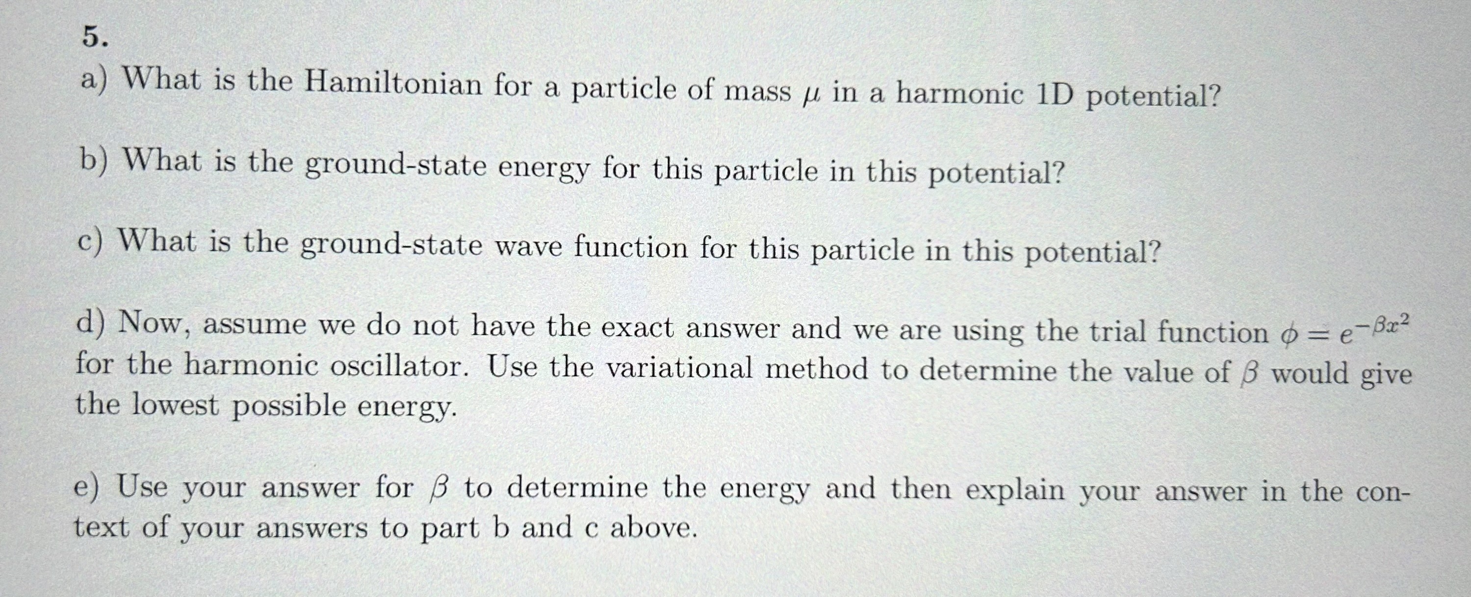 Solved a) ﻿What is the Hamiltonian for a particle of mass μ | Chegg.com