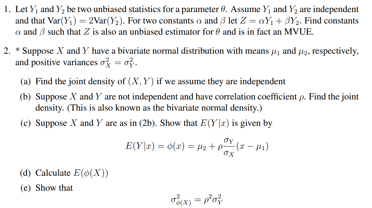 Solved 1 Let Yand Y2 Be Two Unbiased Statistics For A Pa Chegg Com