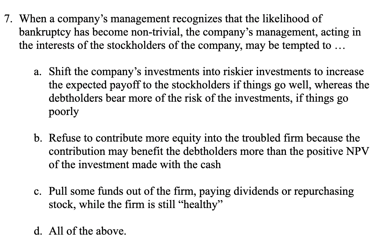 Solved 7. When a company's management recognizes that the | Chegg.com