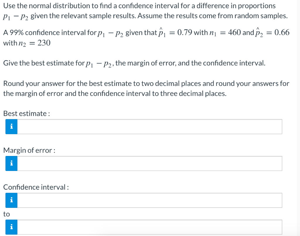 Solved Use the normal distribution to find a confidence | Chegg.com