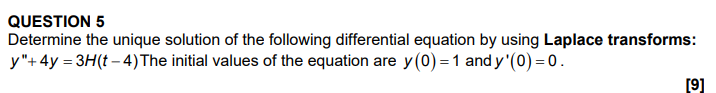 Solved QUESTION 5 Determine the unique solution of the | Chegg.com