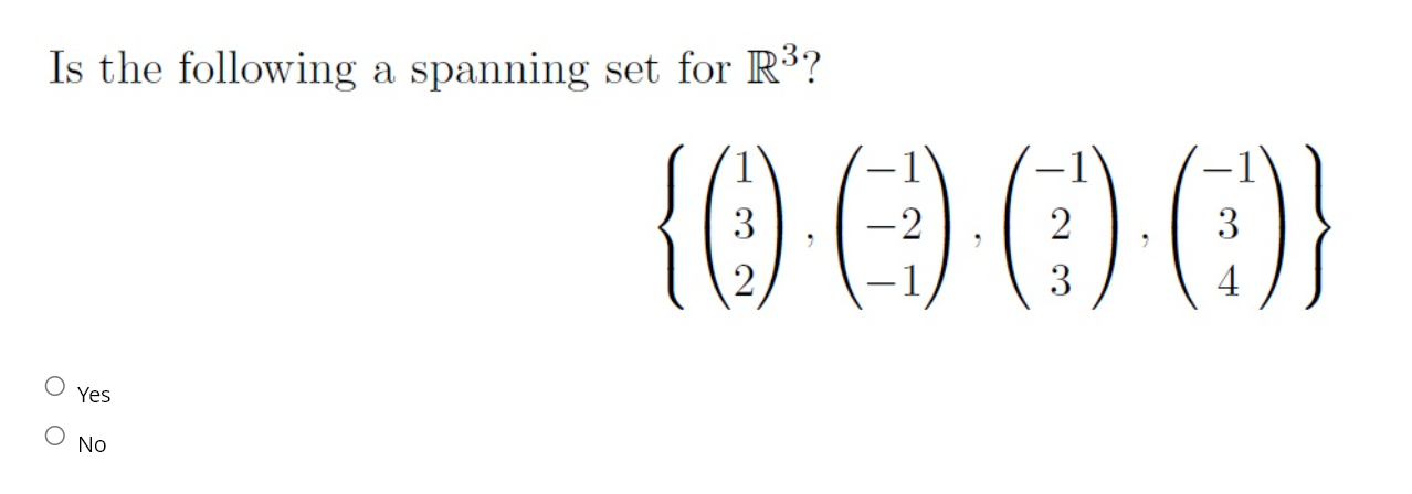 Solved Is the following a spanning set for R3 ? | Chegg.com