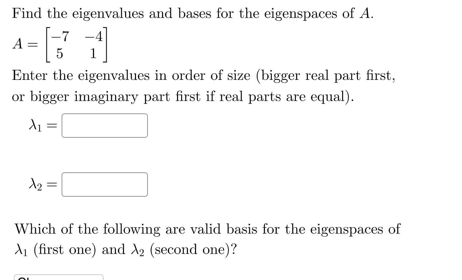 Solved Find The Eigenvalues And Bases For The Eigenspaces Of | Chegg.com