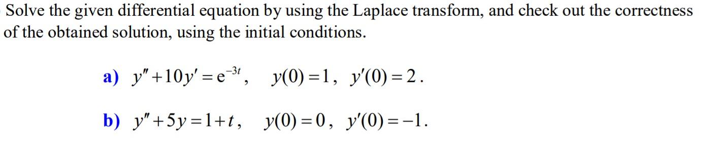 Solved Solve the given differential equation by using the | Chegg.com