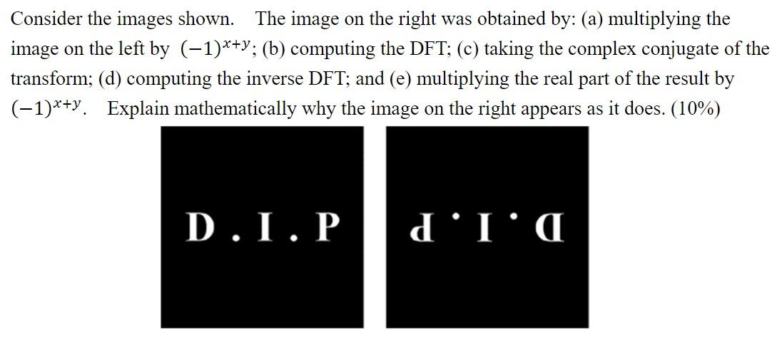 Solved Consider the images shown. The image on the right was | Chegg.com