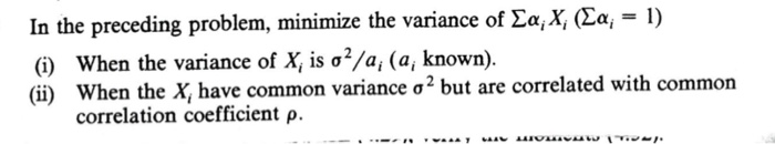 Solved In the preceding problem, minimize the variance of | Chegg.com