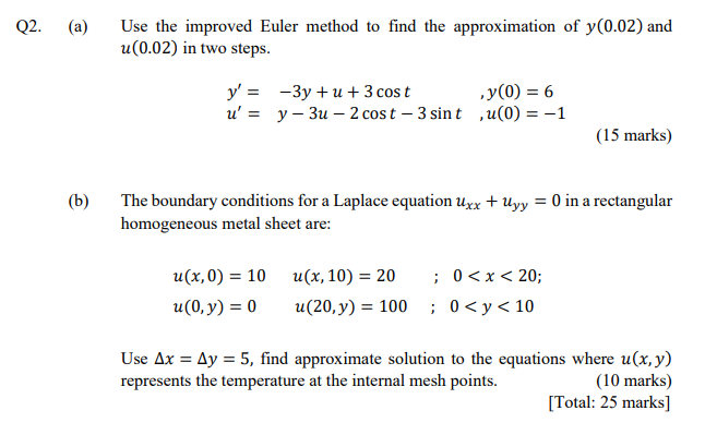 Solved Q2. (a) Use the improved Euler method to find the | Chegg.com