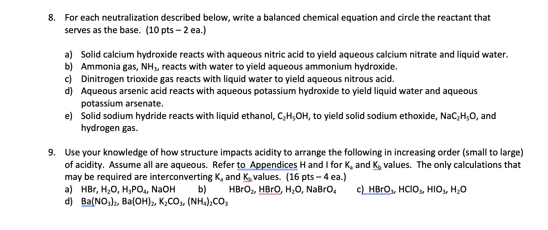 Solved 8. For Each Neutralization Described Below, Write A | Chegg.com