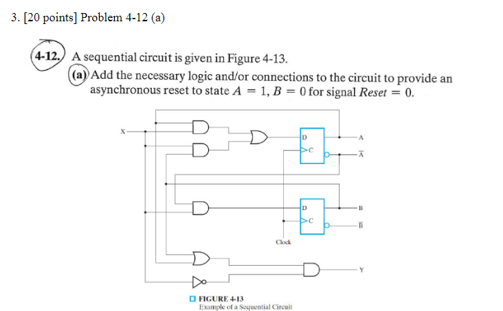 Solved A sequential circuit is given in Figure 4-13. Add the | Chegg.com