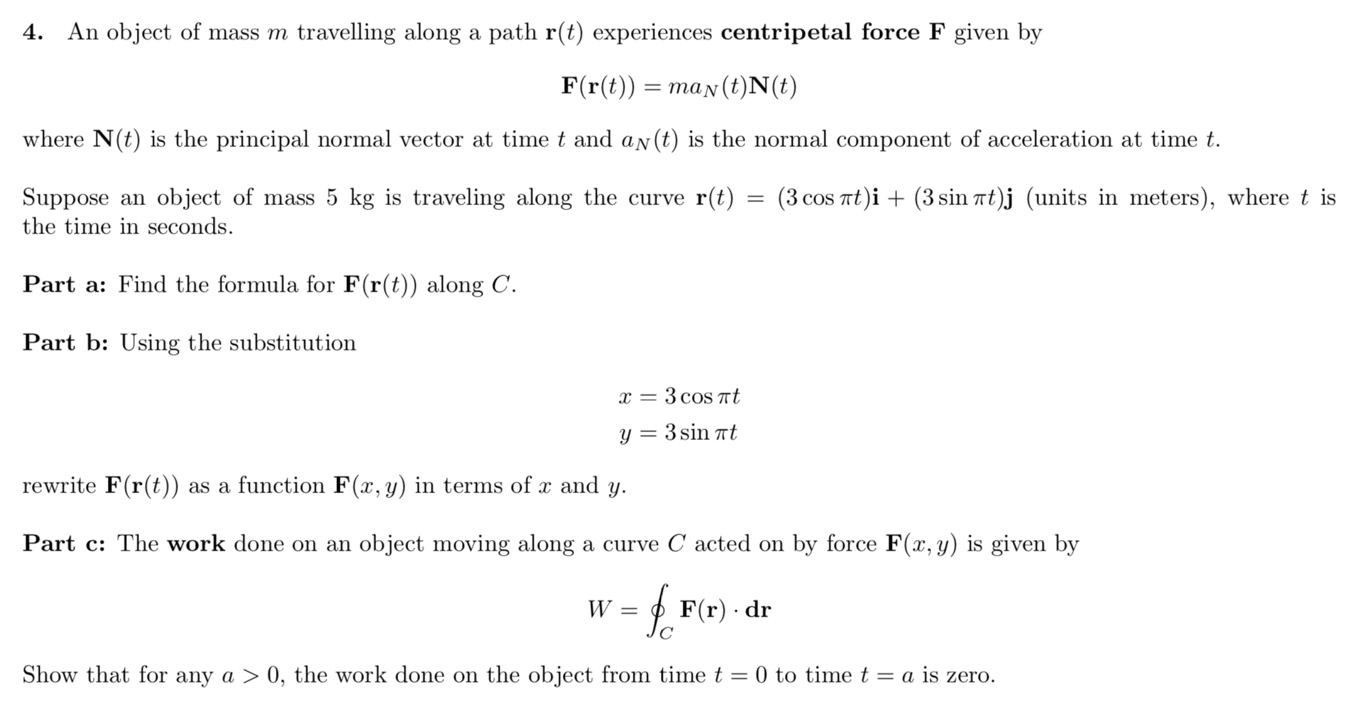 Solved 4 An Object Of Mass M Travelling Along A Path R T Chegg Com