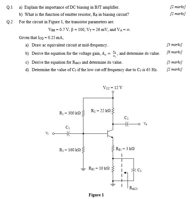 Solved Q.1 A) Explain The Importance Of DC Biasing In BJT | Chegg.com