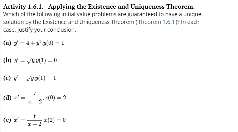 Solved Activity 1.6.1. Applying The Existence And Uniqueness | Chegg.com