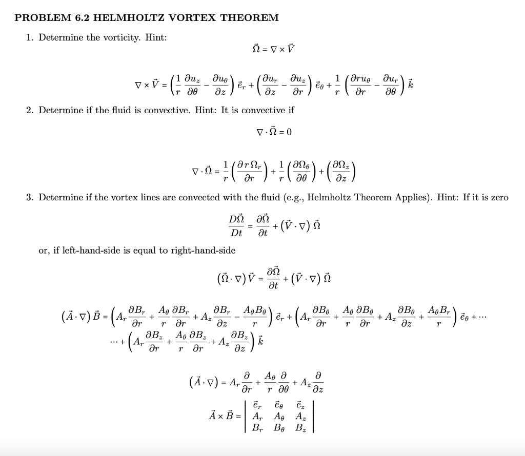 PROBLEM 6.2 HELMHOLTZ VORTEX THEOREM 1. Determine The | Chegg.com