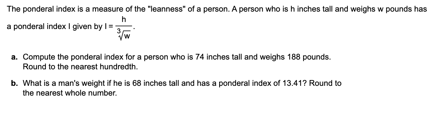 Solved The ponderal index is a measure of the "leanness" of | Chegg.com