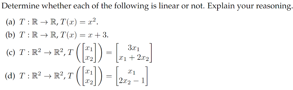 Solved Determine whether each of the following is linear or | Chegg.com