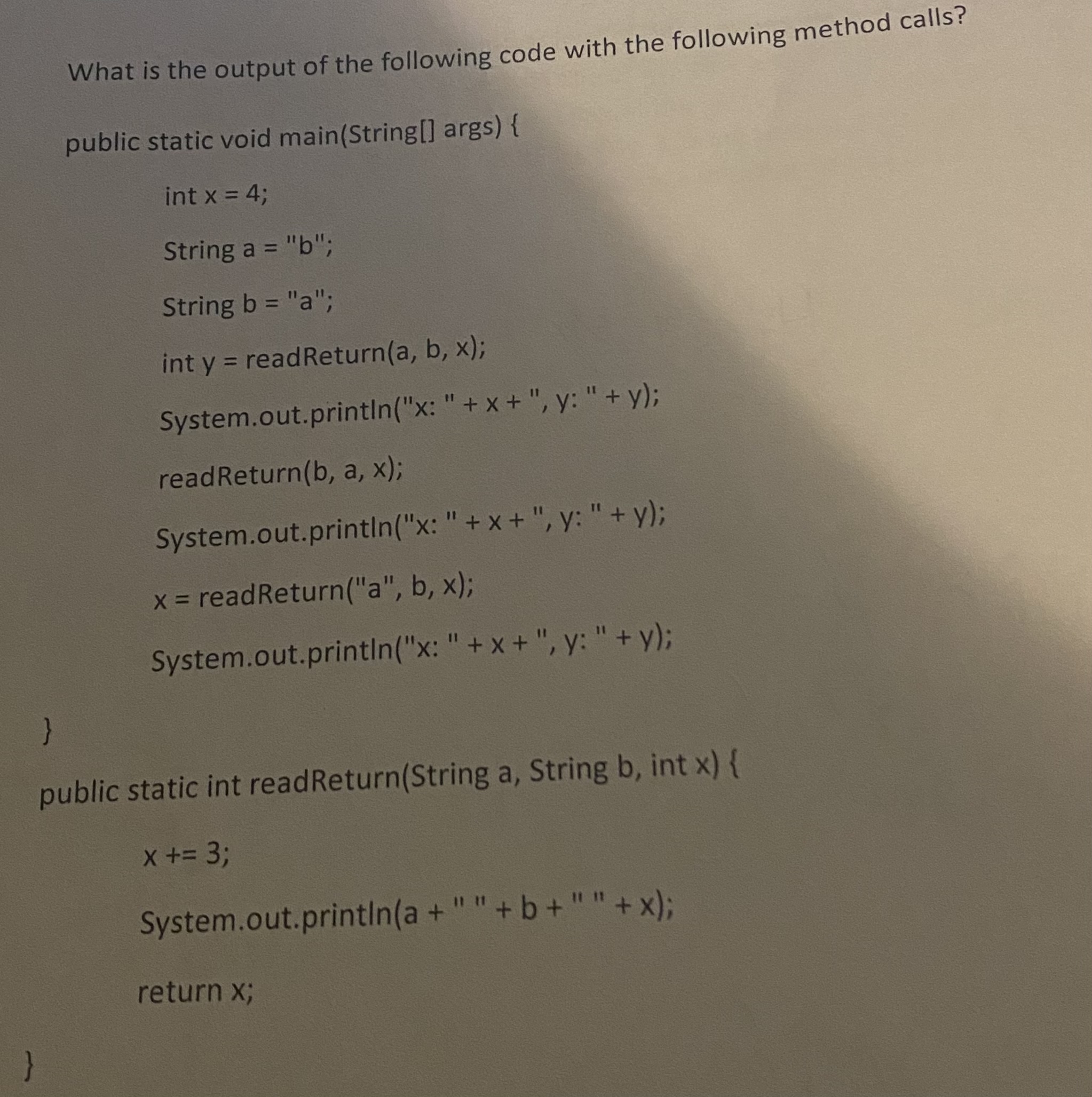 Solved What is the output of the following code with the | Chegg.com