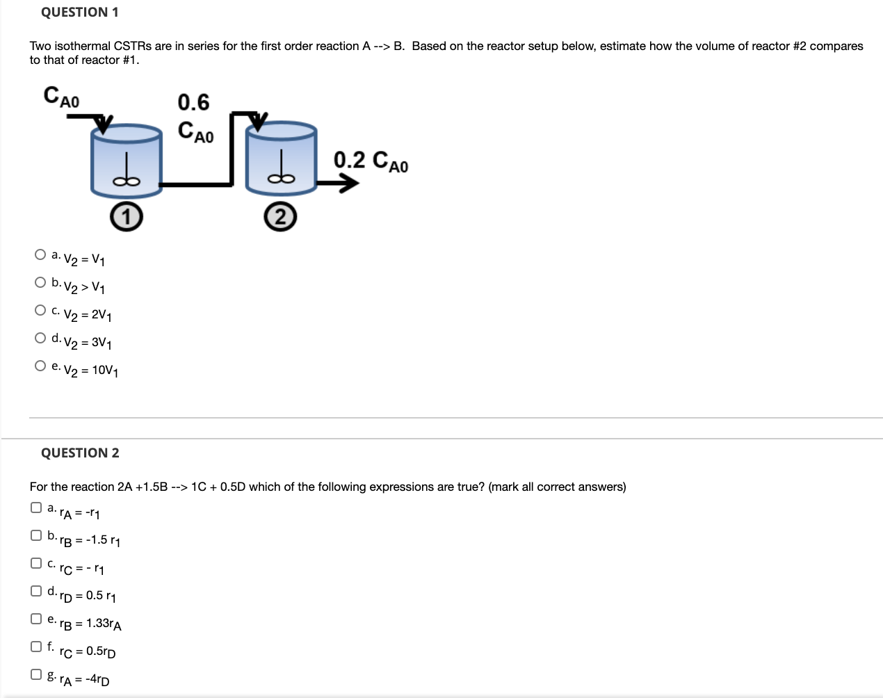 Solved QUESTION 1 Two isothermal CSTRs are in series for the | Chegg.com