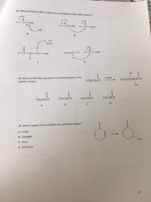 Solved 43. Which of these is NOT a step in the mechanism of | Chegg.com